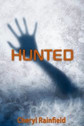 Cover Art for 9781934813621, Hunted by Cheryl Rainfield
