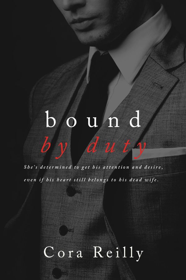 Cover Art for 1230000297251, Bound By Duty by Cora Reilly