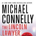 Cover Art for B000FCKG1G, The Lincoln Lawyer: A Novel (Mickey Haller Book 1) by Michael Connelly