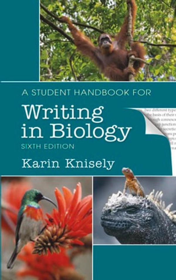 Cover Art for 9781319308322, A Student Handbook for Writing in Biology by Karin Knisely