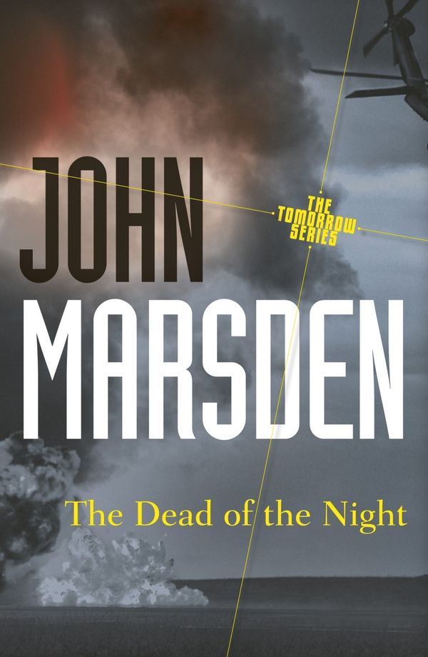 Cover Art for 9781742624518, The Dead of the Night: Tomorrow 2 by John Marsden