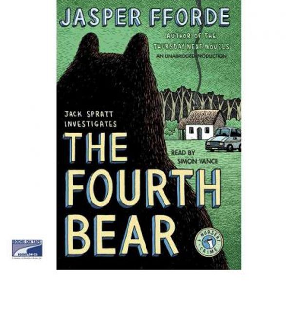 Cover Art for 9781415929841, Fourth Bear, the (Lib)(CD) by Jasper Fforde, Simone Vance