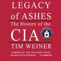 Cover Art for B000TD15NE, Legacy of Ashes: The History of the CIA by Tim Weiner