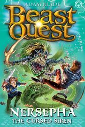 Cover Art for 9781408343418, Beast Quest: Nersepha the Cursed Siren: Series 22 Book 4 by Adam Blade