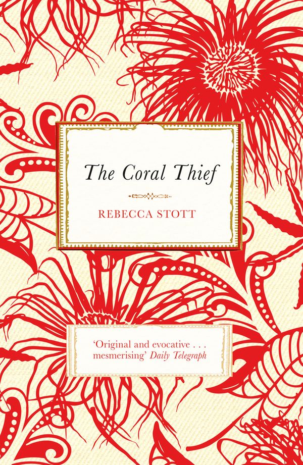 Cover Art for 9780753827109, The Coral Thief by Rebecca Stott
