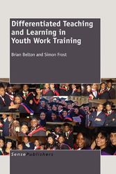 Cover Art for 9789460911965, Differentiated Teaching and Learning in Youth Work Training by B. Belton