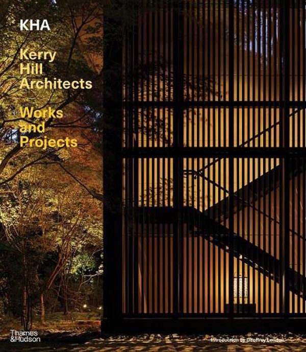 Cover Art for 9780500343661, Kerry Hill: Complete Works by Kerry Hill Architects