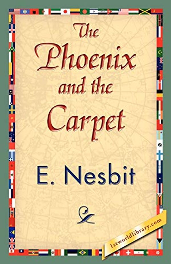 Cover Art for 9781421839448, The Phoenix and the Carpet by E. Nesbit, Nesbit, E. Nesbit