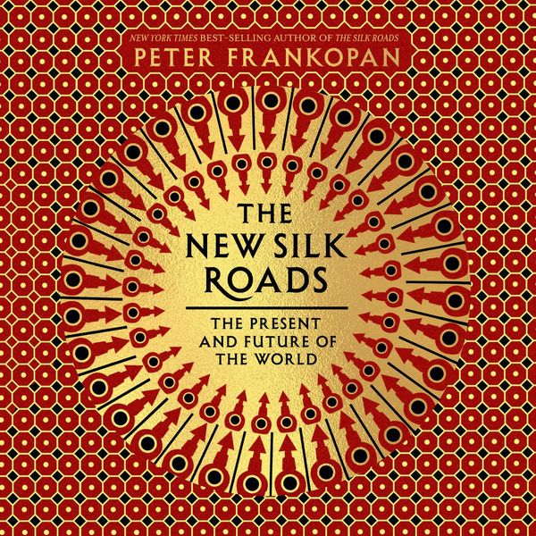 Cover Art for 9780593105498, The New Silk Roads by Peter Frankopan