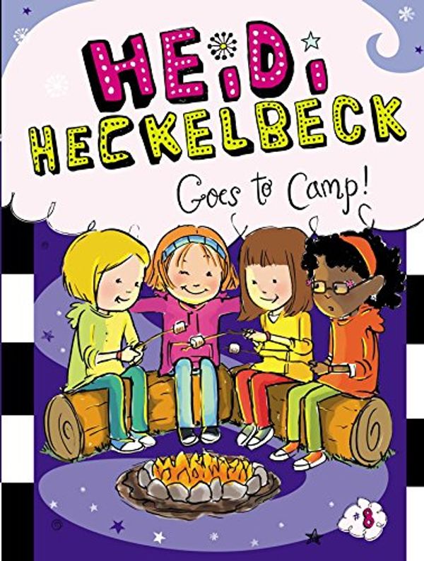 Cover Art for B00CWE7X3E, Heidi Heckelbeck Goes to Camp! by Wanda Coven
