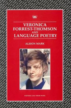 Cover Art for 9780746309124, Veronica Forrest-Thompson and Language Poetry by Alison Mark