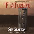 Cover Art for B000BX9KF2, F is for Fugitive: A Kinsey Millhone Mystery by Sue Grafton