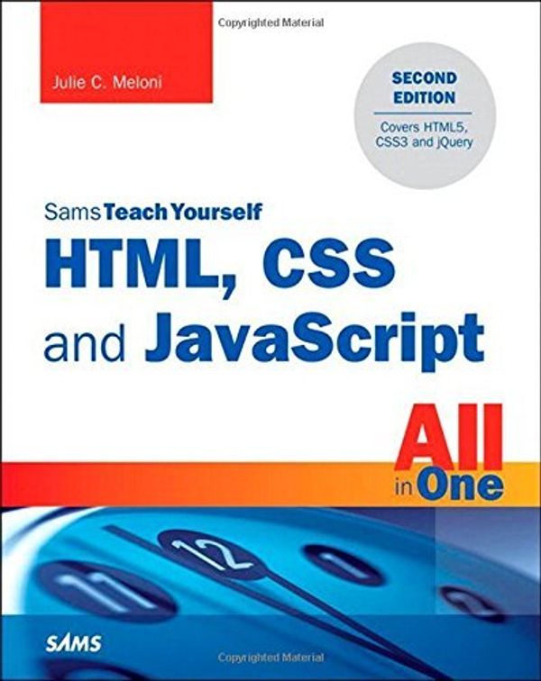 Cover Art for 9789332535992, HTML and CSS in 24 Hours : Sams Teach Yourself (Updated for HTML5 and CSS3) by Julie C. Meloni