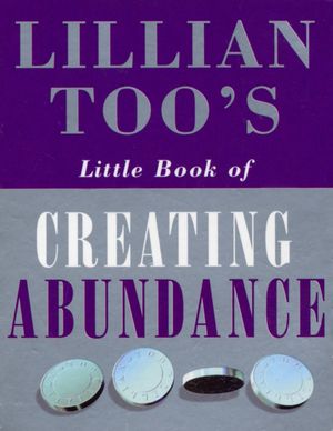 Cover Art for 9780712600651, Lillian Too's Little Book Of Abundance by Lillian Too