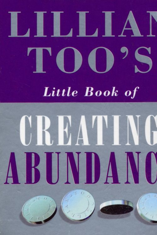 Cover Art for 9780712600651, Lillian Too's Little Book Of Abundance by Lillian Too