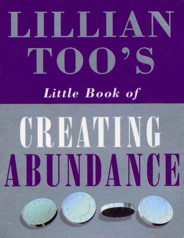 Cover Art for 9780712600651, Lillian Too's Little Book Of Abundance by Lillian Too