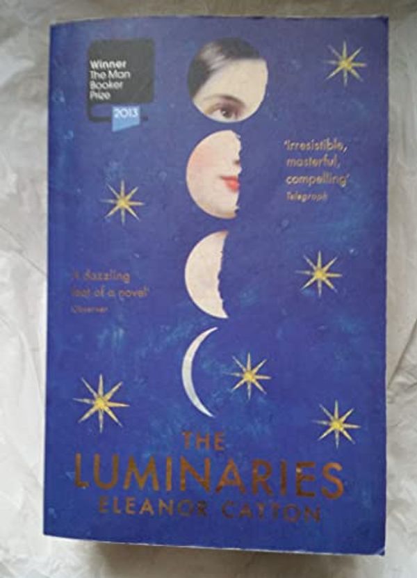 Cover Art for 8601404195549, By Eleanor Catton The Luminaries by Eleanor Catton