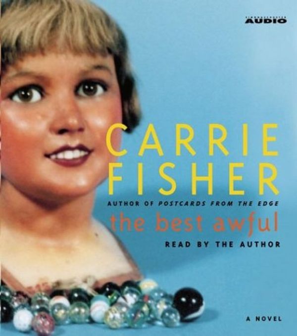 Cover Art for 9780743528597, The Best Awful: A Novel by Fisher, Carrie