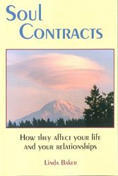 Cover Art for 9781892193018, Soul Contracts: How They Affect Your Life & Your Relationships by Linda Baker