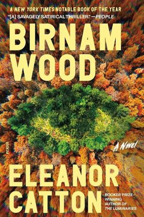 Cover Art for 9781250321718, Birnam Wood by Eleanor Catton