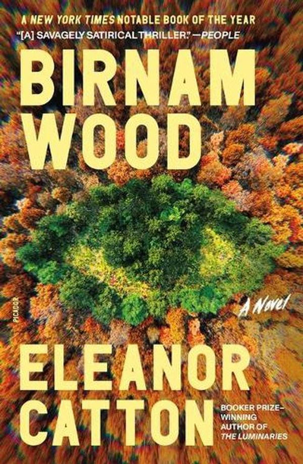 Cover Art for 9781250321718, Birnam Wood by Eleanor Catton