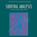 Cover Art for 9781475725568, Survival Analysis: A Self-Learning Text by David G. Kleinbaum, Mitchel Klein