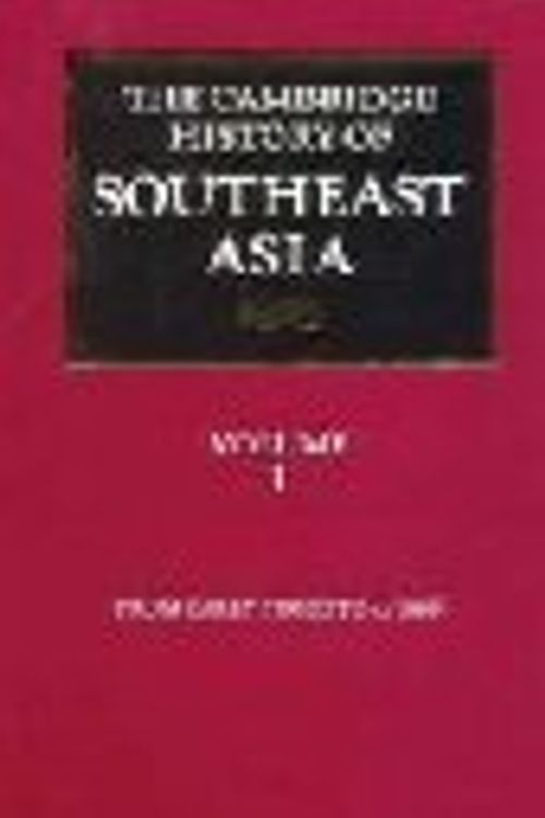 Cover Art for 9780521355056, The Cambridge History of Southeast Asia: From Early Times to c.1800 v. 1 by Nicholas Tarling