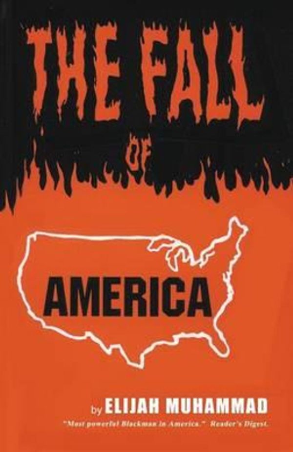 Cover Art for 9781884855719, The Fall of America by Elijah Muhammad