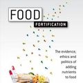 Cover Art for 9780199691975, Food Fortification by Mark Lawrence