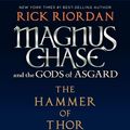 Cover Art for 9781484758595, Magnus Chase and the Gods of Asgard, Book 2: The Hammer of Thor by Rick Riordan