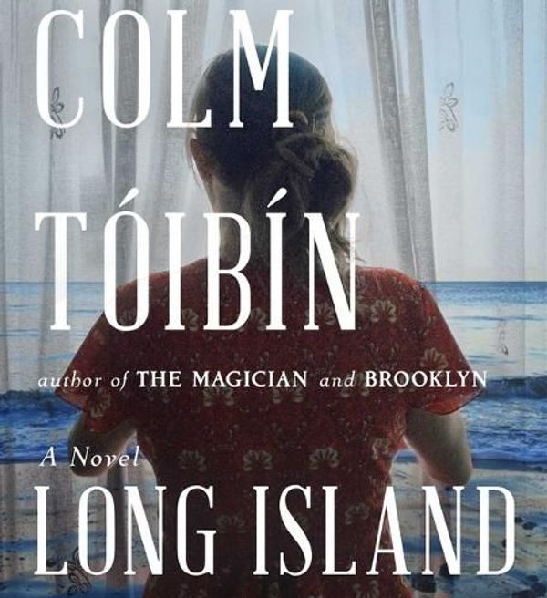 Cover Art for 9781797174648, Long Island by Colm Toibin