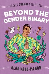 Cover Art for 9780593094655, Beyond the Gender Binary by Vaid-Menon, Alok