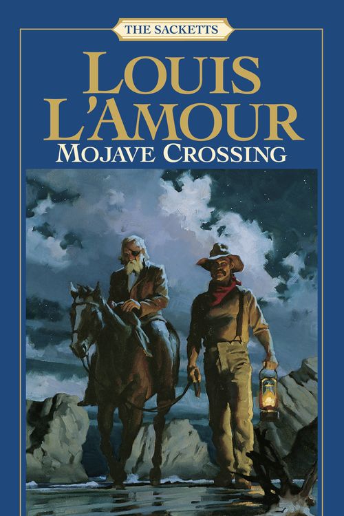 Cover Art for 9780553276800, Mojave Crossing by L'Amour, Louis