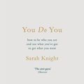 Cover Art for 9781787470439, You Do You by Sarah Knight