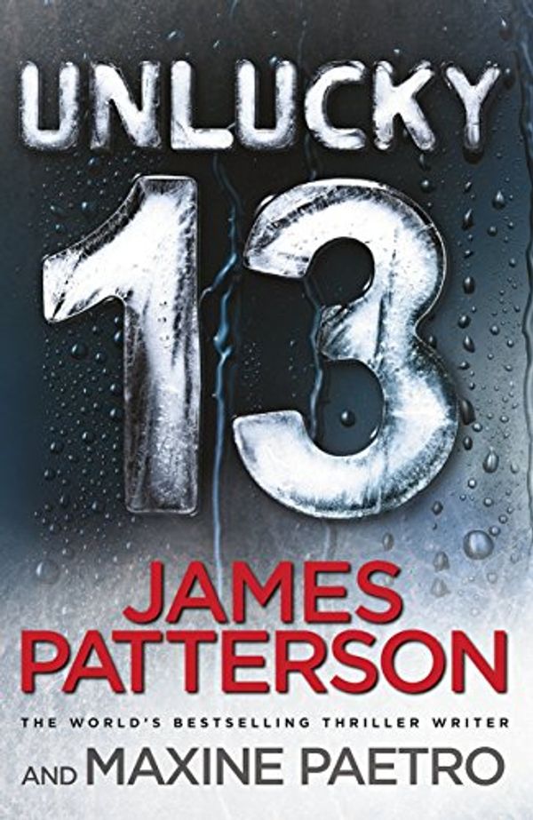 Cover Art for B011T71J8Y, Unlucky 13: (Women's Murder Club 13) by James Patterson (4-Dec-2014) Paperback by Unknown