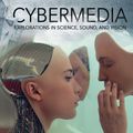 Cover Art for 9781501357039, Cybermedia by Carol Vernallis, Holly Rogers, Jonathan Leal, Selmin Kara