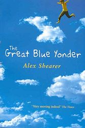 Cover Art for 9780330397001, The Great Blue Yonder by Alex Shearer