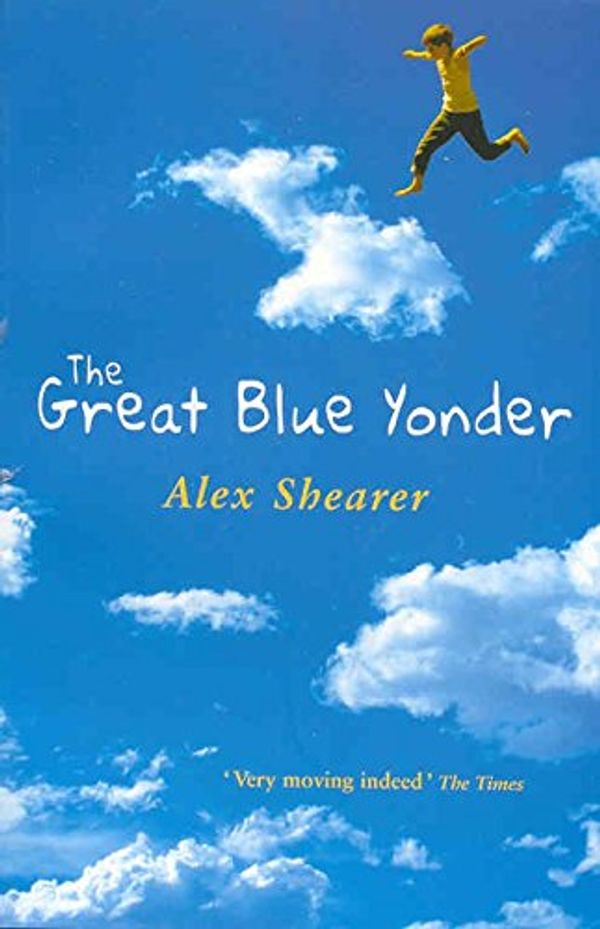 Cover Art for 9780330397001, The Great Blue Yonder by Alex Shearer