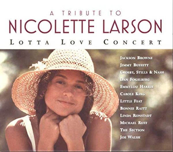 Cover Art for 0081227330323, Tribute to Nicolette Larson:lotta Lov by Unknown