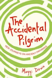 Cover Art for 9780340980064, The Accidental Pilgrim by Maggi Dawn