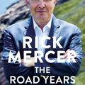 Cover Art for 9780385688925, The Road Years by Rick Mercer