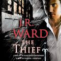 Cover Art for 9780525526223, The Thief by J.R. Ward
