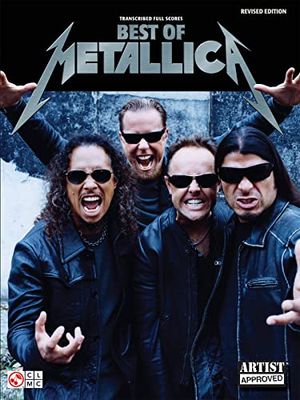 Cover Art for 9781603781657, Best of Metallica - Transcribed Full Scores: Revised Edition by Metallica