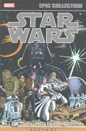 Cover Art for 9781302904647, Star Wars Legends Epic Collection: The Newspaper Strip Vol. 1 by Russ Manning