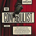 Cover Art for 9781594633850, The Confabulist by Steven Galloway