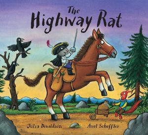 Cover Art for 9781407124377, The Highway Rat by Julia Donaldson