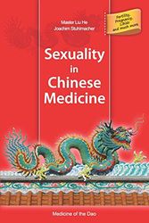 Cover Art for 9783945430965, Sexuality in Chinese Medicine by Liu He, Joachim Stuhlmacher