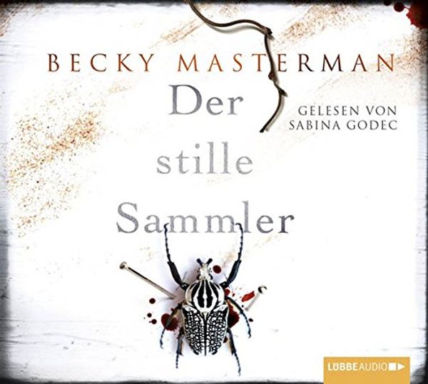 Cover Art for 9783785747889, Der stille Sammler by Masterman, Becky