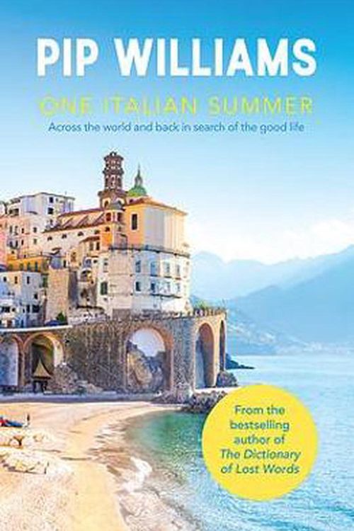 Cover Art for 9781922419330, One Italian Summer by Pip Williams