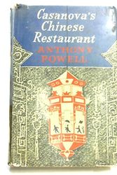 Cover Art for 9780434599059, Casanova's Chinese Restaurant by Anthony Powell